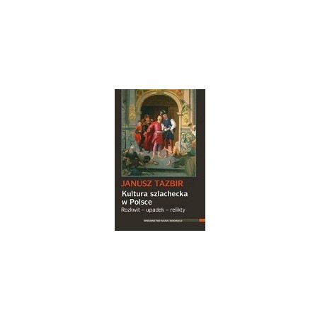 Kultura szlachecka w Polsce