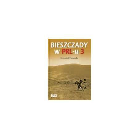 Bieszczady w PRL-u 3