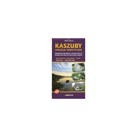 Kaszuby Atrakcje Turystyczne - mapa turystyczno-samochodowa 1:175000