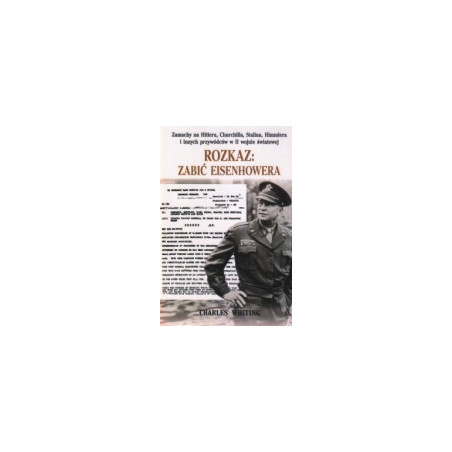 Rozkaz: Zabić Eisenhowera