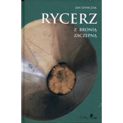 Rycerz z bronią zaczepną